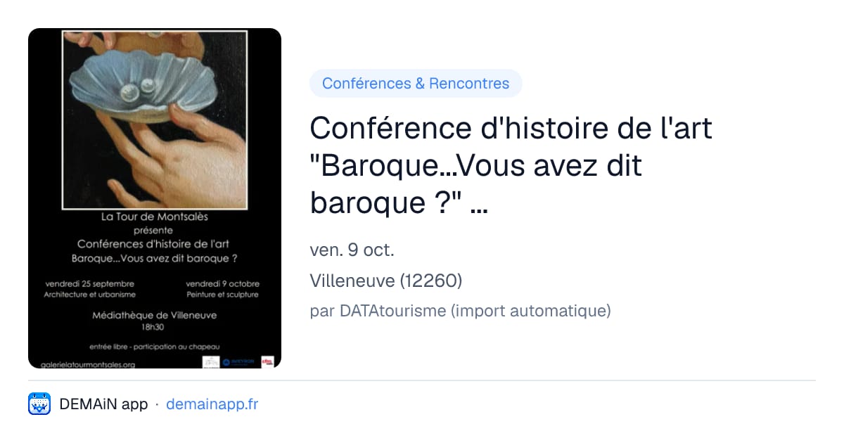 Conférence d'histoire de l'art "Baroque...Vous avez dit baroque ?" : Peinture et sculpture — Villeneuve