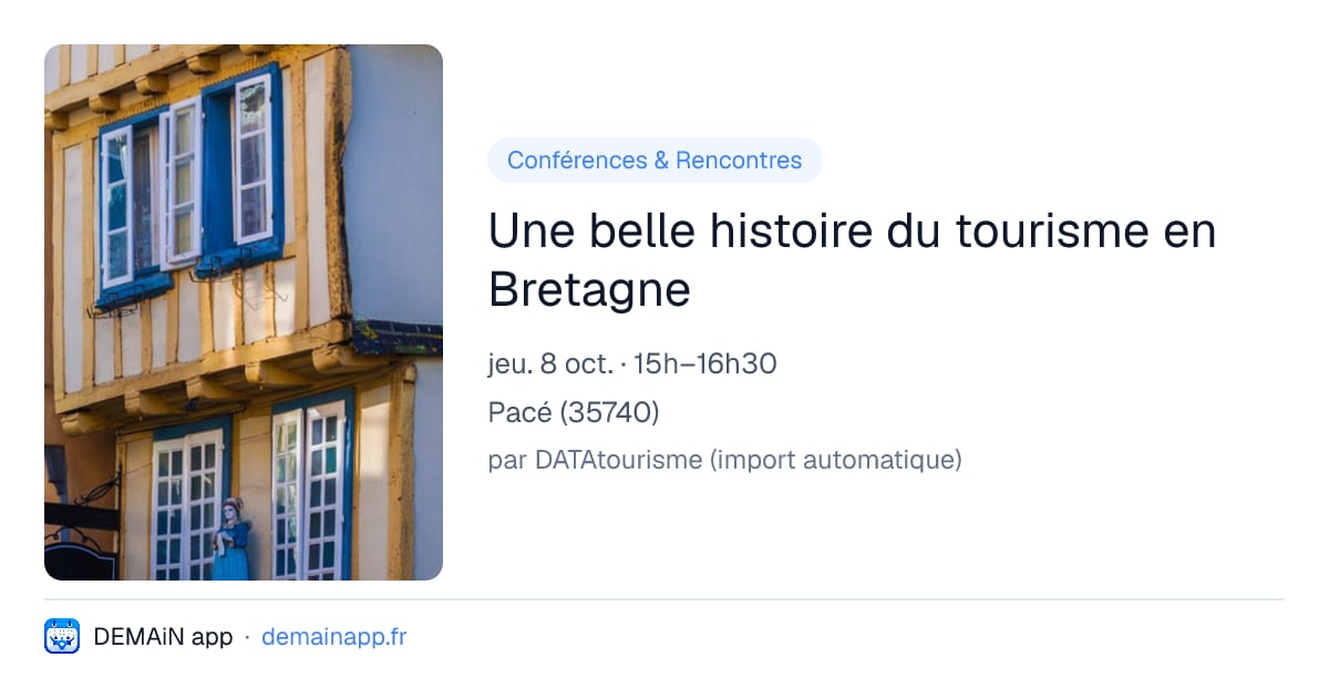 Une belle histoire du tourisme en Bretagne — Pacé