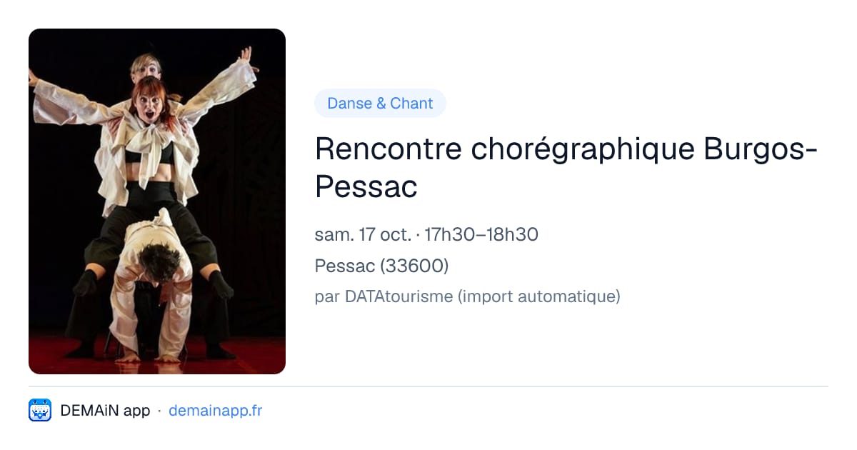 Rencontre chorégraphique Burgos-Pessac — Pessac