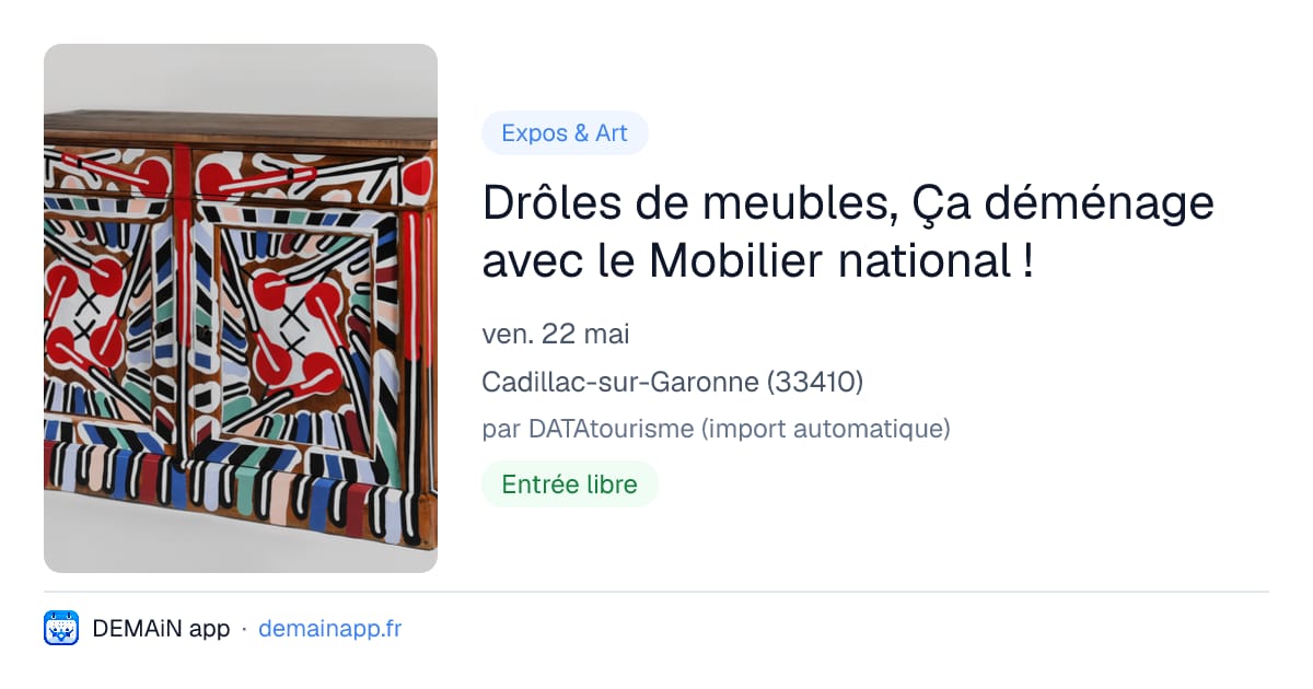 Drôles de meubles, Ça déménage avec le Mobilier national ! — Cadillac-sur-Garonne