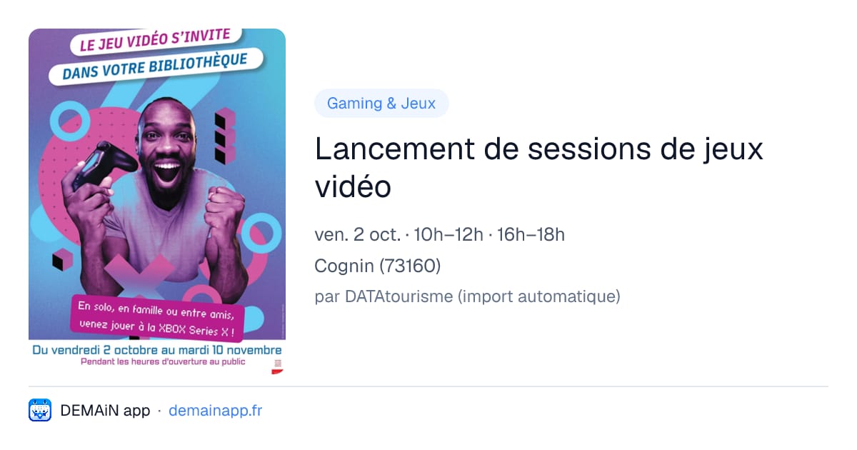 Lancement de sessions de jeux vidéo — Cognin