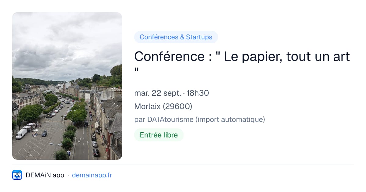 Conférence : " Le papier, tout un art " — Morlaix