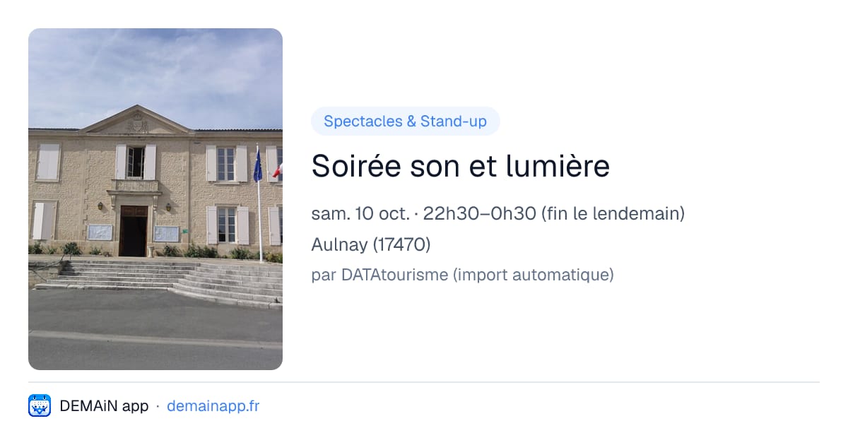 Soirée son et lumière — Aulnay
