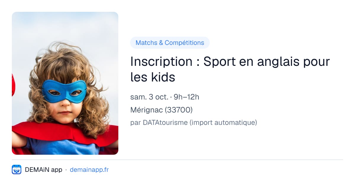 Inscription : Sport en anglais pour les kids — Mérignac