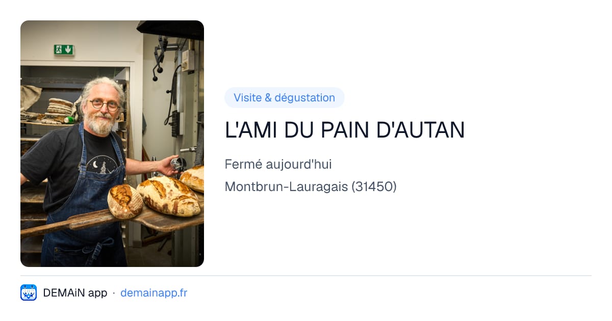 L'AMI DU PAIN D'AUTAN — Montbrun-Lauragais