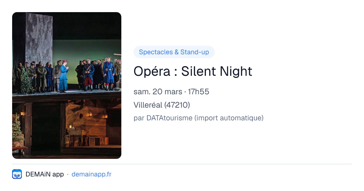 Opéra : Silent Night — Villeréal