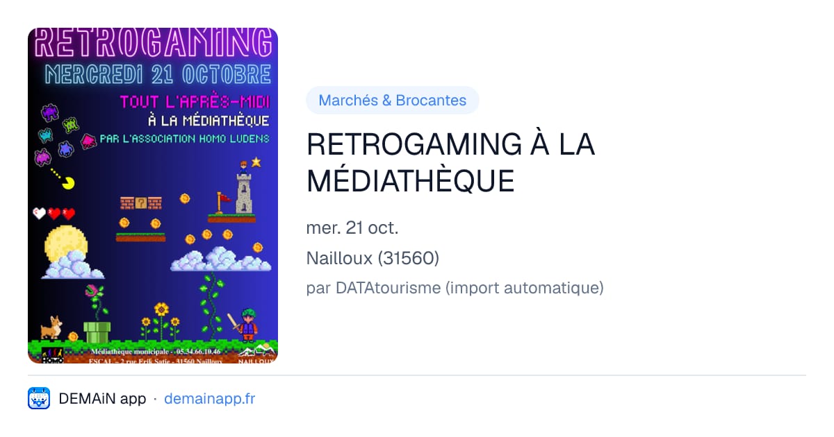 RETROGAMING À LA MÉDIATHÈQUE — Nailloux