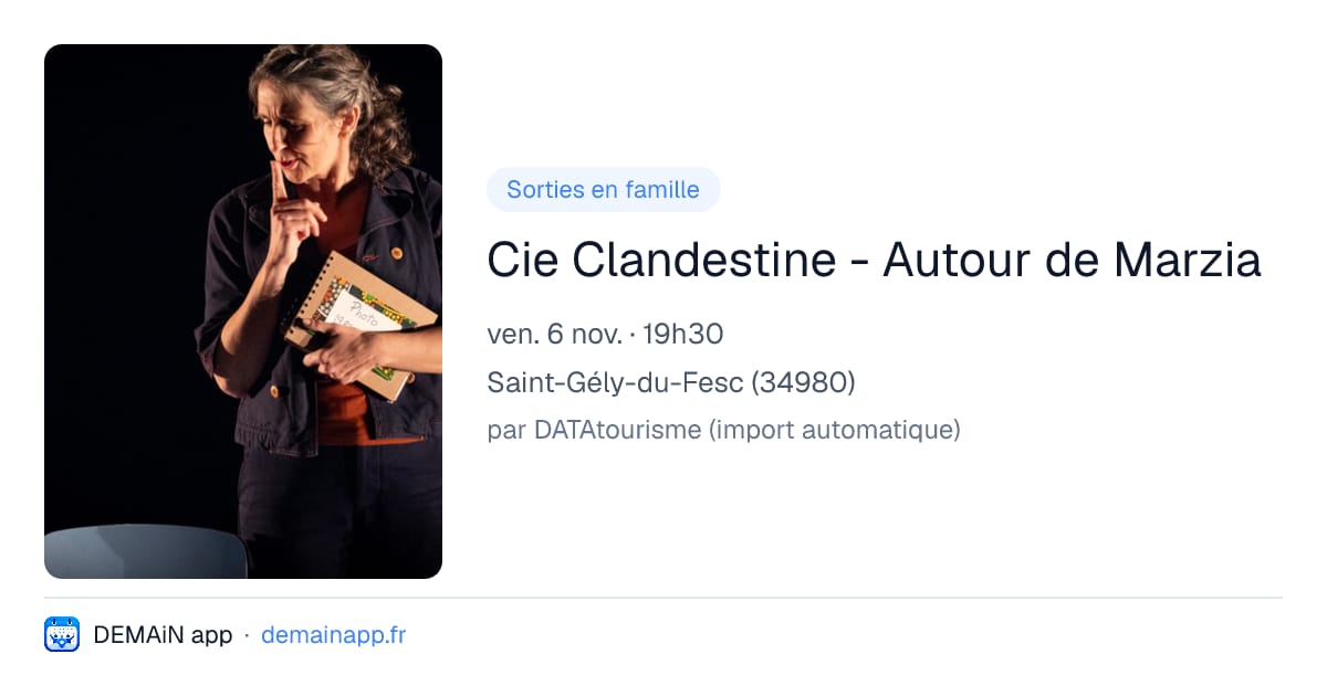 Cie Clandestine - Autour de Marzia — Saint-Gély-du-Fesc