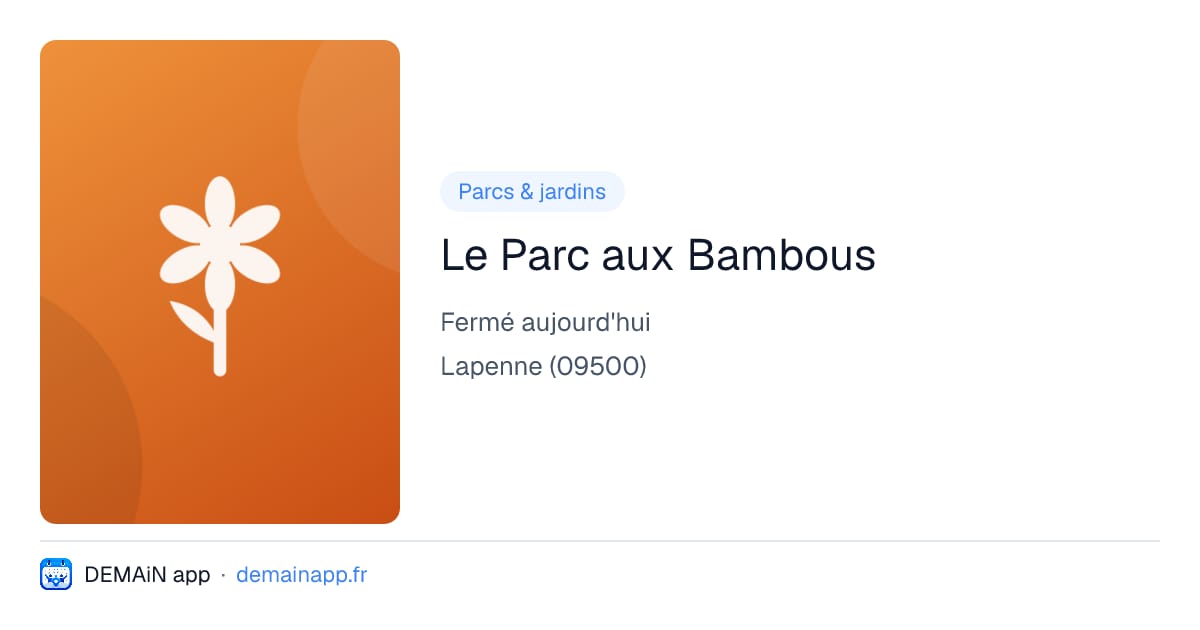 Le Parc aux Bambous — Lapenne