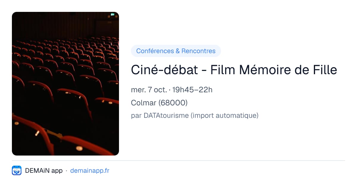 Ciné-débat - Film Mémoire de Fille — Colmar