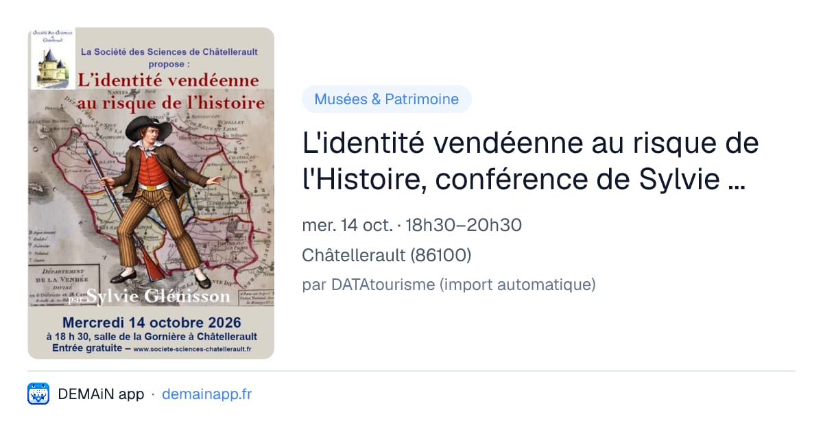 L'identité vendéenne au risque de l'Histoire, conférence de Sylvie Glénisson — Châtellerault