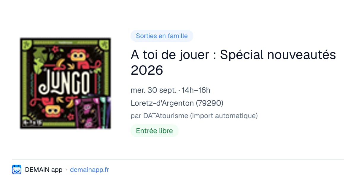 A toi de jouer : Spécial nouveautés 2026 — Loretz-d'Argenton