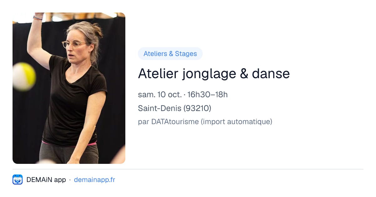 Atelier jonglage & danse — Saint-Denis