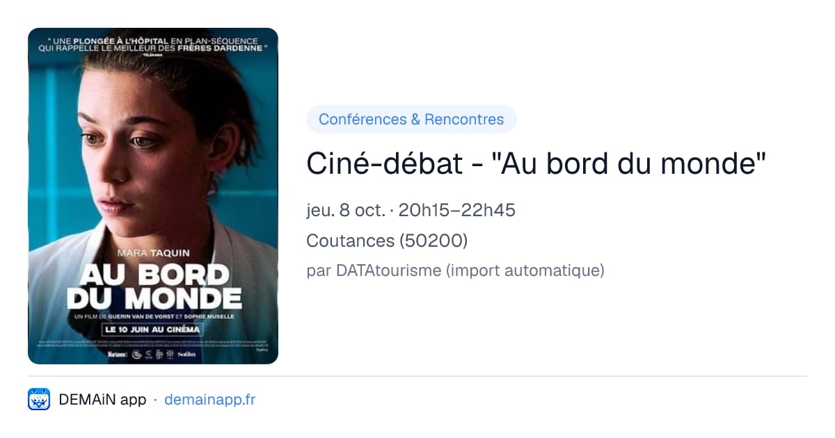 Ciné-débat - "Au bord du monde" — Coutances