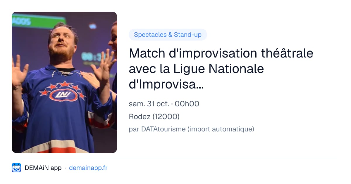 Match d'improvisation théâtrale avec la Ligue Nationale d'Improvisation du Québec — Rodez