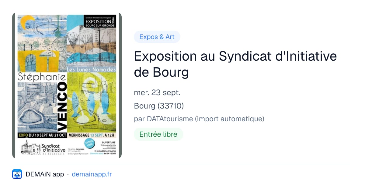 Exposition au Syndicat d'Initiative de Bourg — Bourg