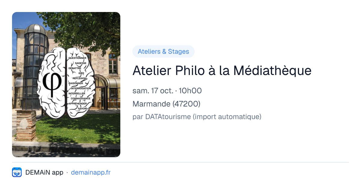 Atelier Philo à la Médiathèque — Marmande
