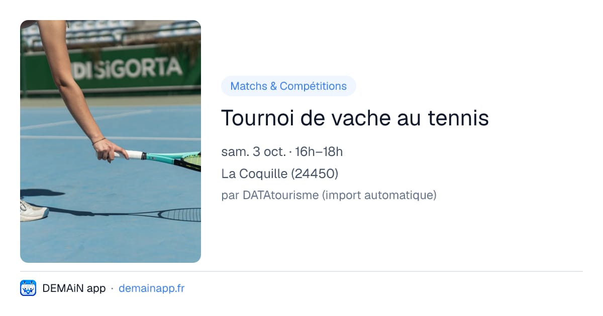 Tournoi de vache au tennis — La Coquille