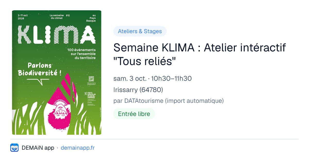 Semaine KLIMA : Atelier intéractif "Tous reliés" — Irissarry
