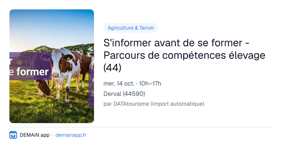 S'informer avant de se former - Parcours de compétences élevage (44) — Derval