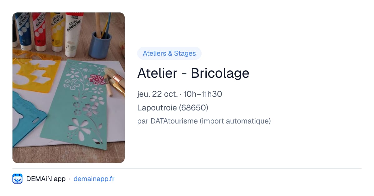 Atelier - Bricolage — Lapoutroie