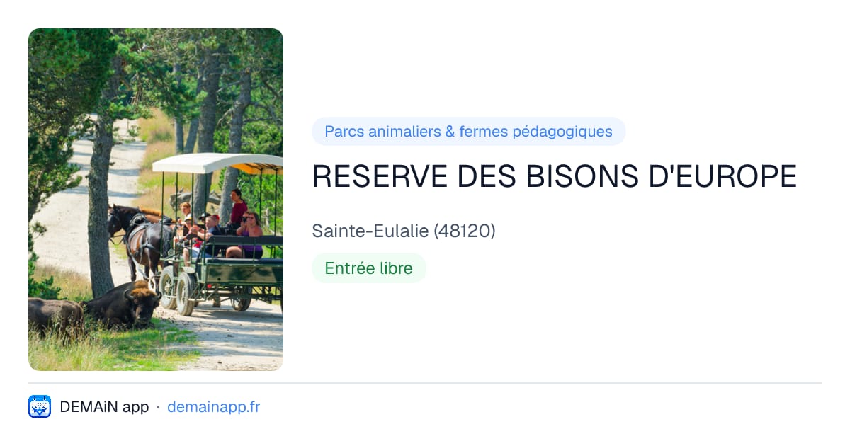 RESERVE DES BISONS D'EUROPE — Sainte-Eulalie
