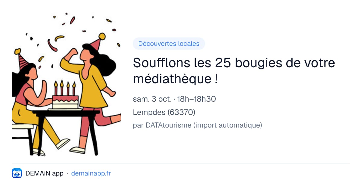 Soufflons les 25 bougies de votre médiathèque ! — Lempdes