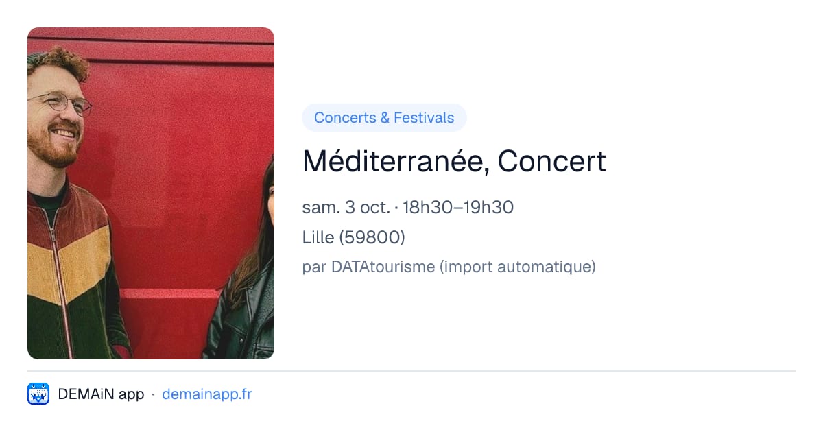 Méditerranée, Concert — Lille
