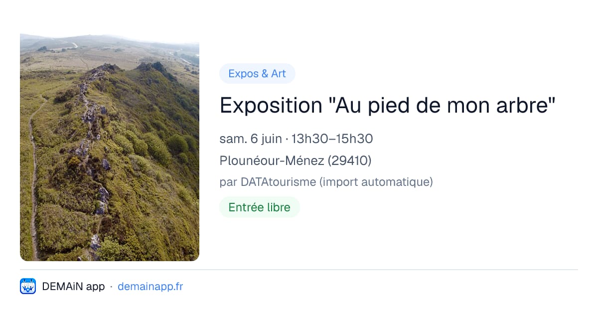 Exposition "Au pied de mon arbre" — Plounéour-Ménez