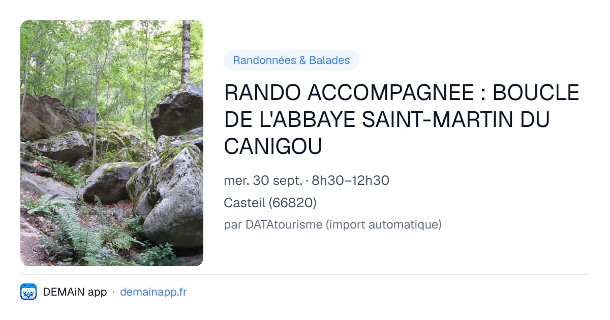 RANDO ACCOMPAGNEE : BOUCLE DE L'ABBAYE SAINT-MARTIN DU CANIGOU — Casteil