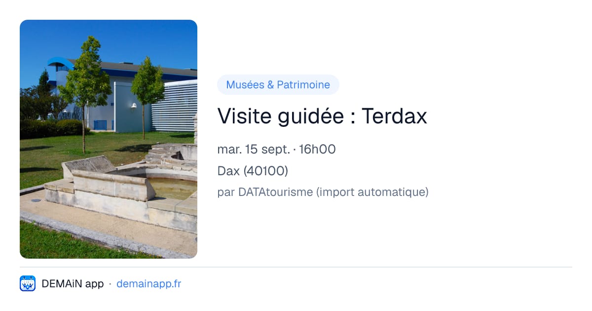 Visite guidée : Terdax — Dax