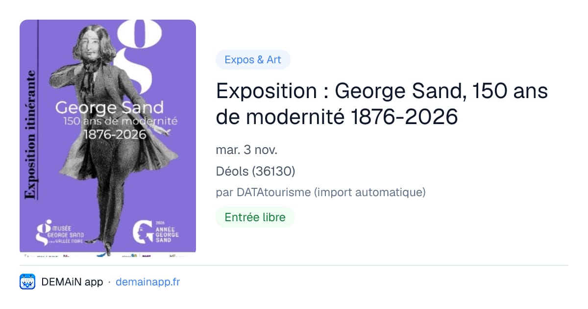 Exposition : George Sand, 150 ans de modernité 1876-2026 — Déols