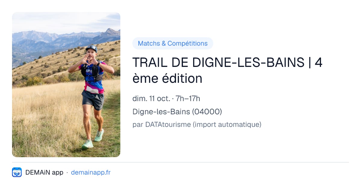 TRAIL DE DIGNE-LES-BAINS | 4 ème édition — Digne-les-Bains