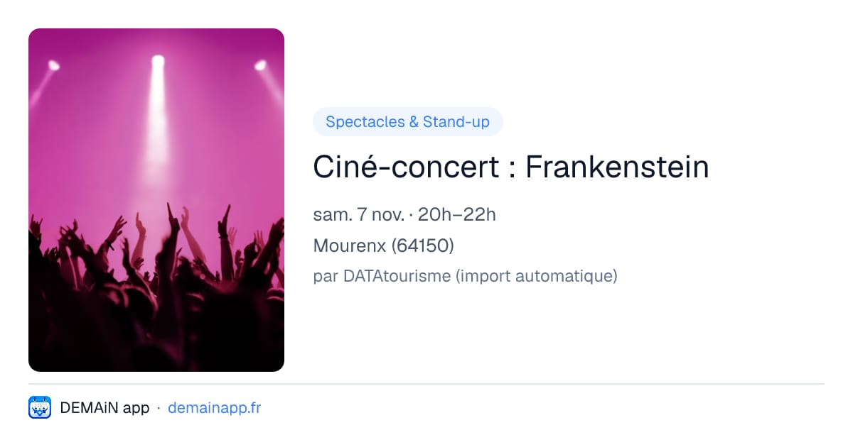 Ciné-concert : Frankenstein — Mourenx