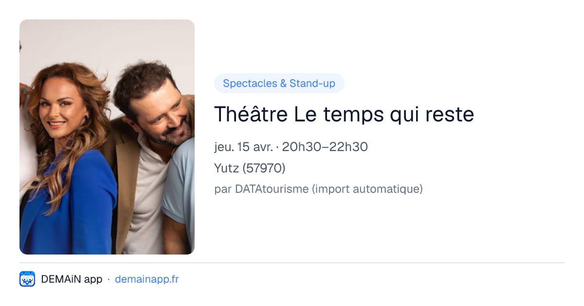 Théâtre Le temps qui reste — Yutz