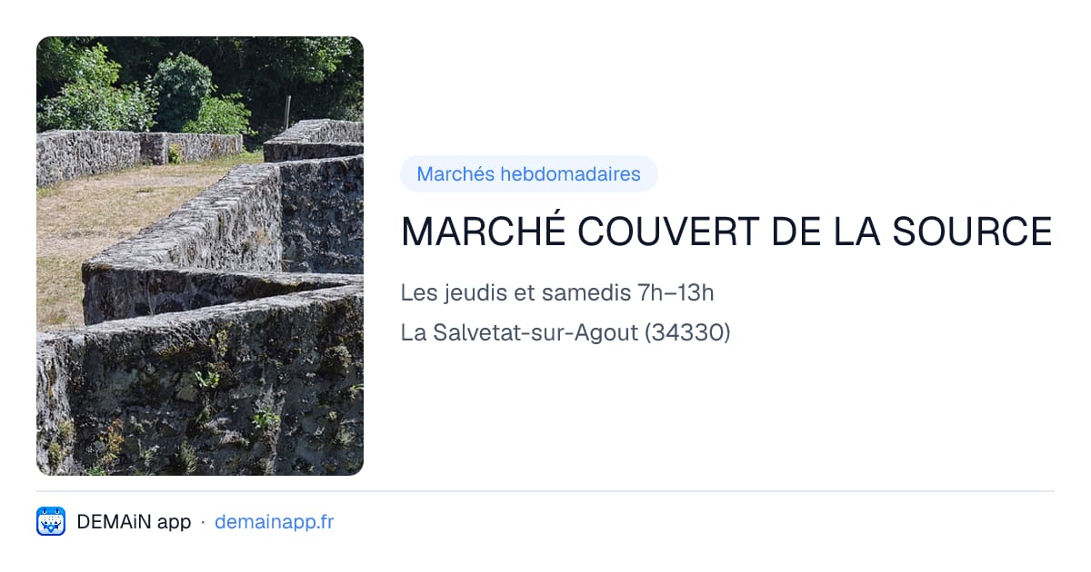 MARCHÉ COUVERT DE LA SOURCE — La Salvetat-sur-Agout