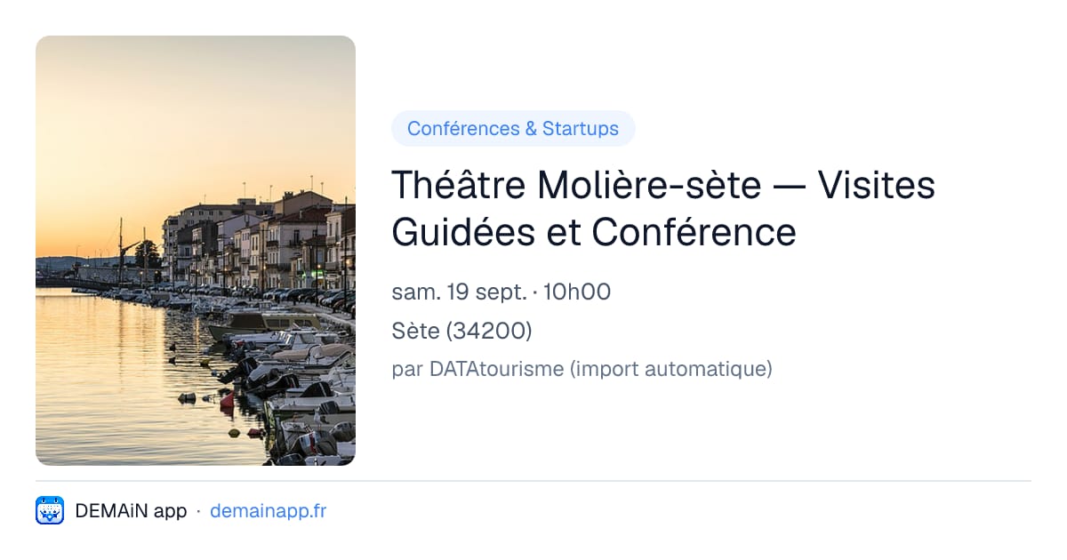 Théâtre Molière-sète — Visites Guidées et Conférence — Sète