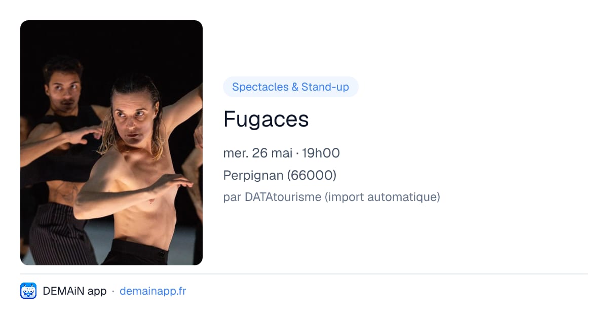 Fugaces — Perpignan