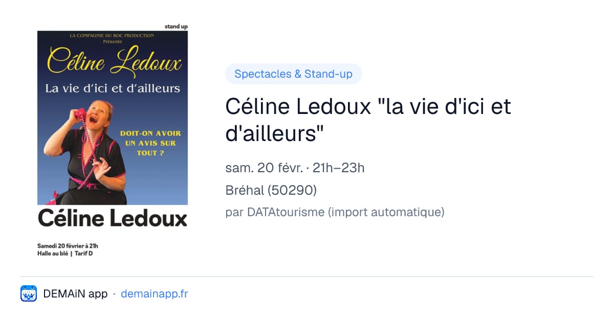 Céline Ledoux "la vie d'ici et d'ailleurs" — Bréhal