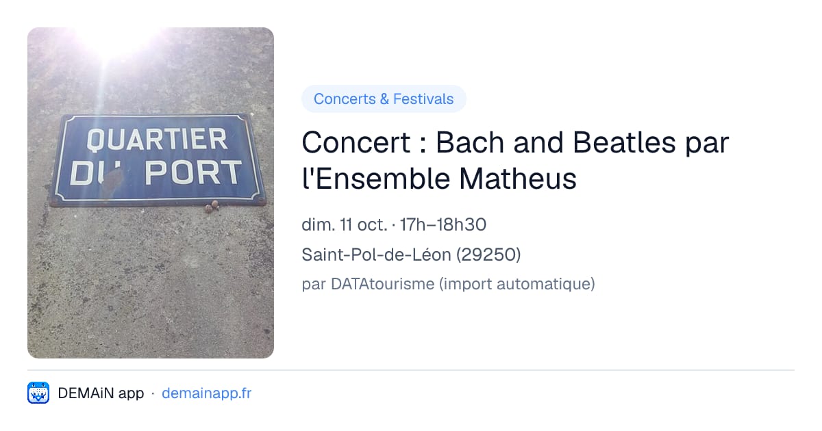 Concert : Bach and Beatles par l'Ensemble Matheus — Saint-Pol-de-Léon