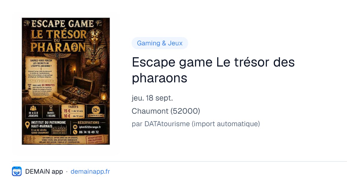 Escape game Le trésor des pharaons — Chaumont