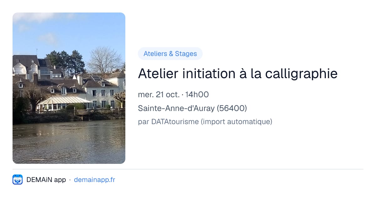 Atelier initiation à la calligraphie — Sainte-Anne-d'Auray