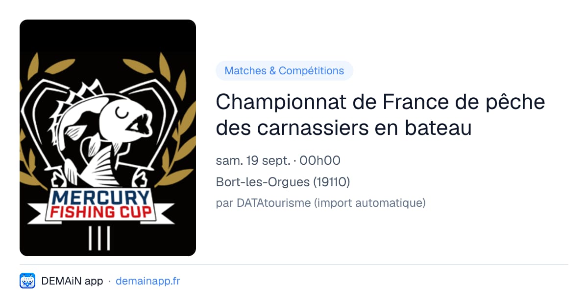 Championnat de France de pêche des carnassiers en bateau — Bort-les-Orgues
