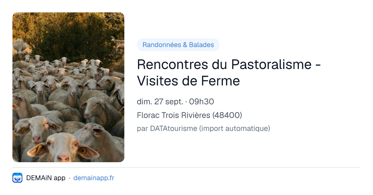 Rencontres du Pastoralisme - Visites de Ferme — Florac Trois Rivières
