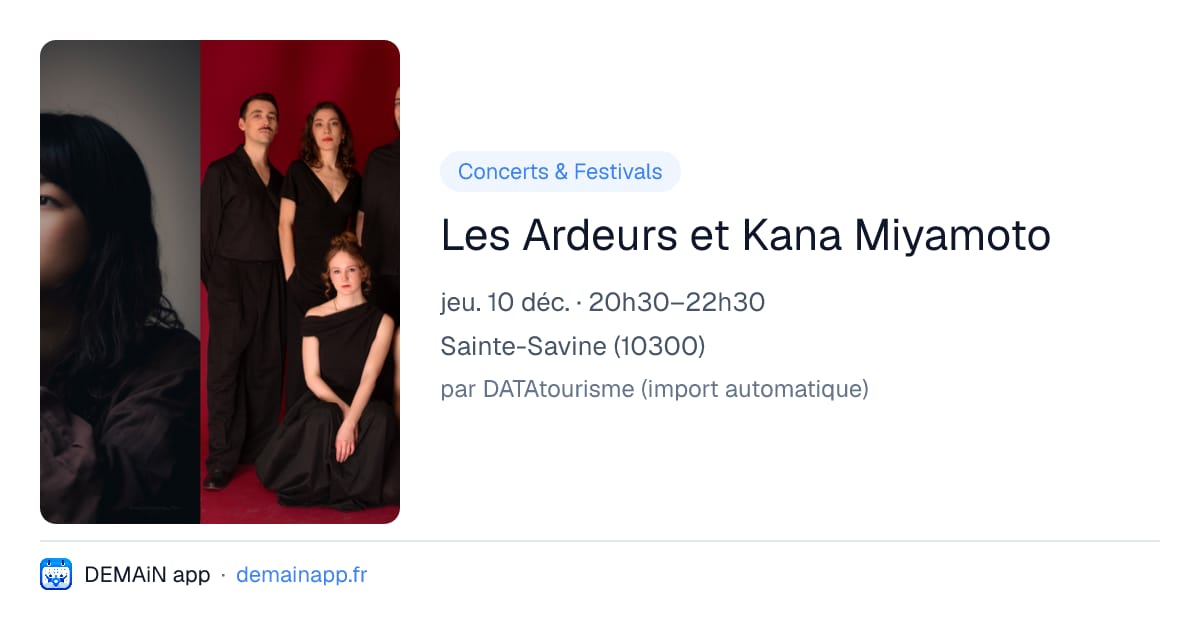 Les Ardeurs et Kana Miyamoto — Sainte-Savine
