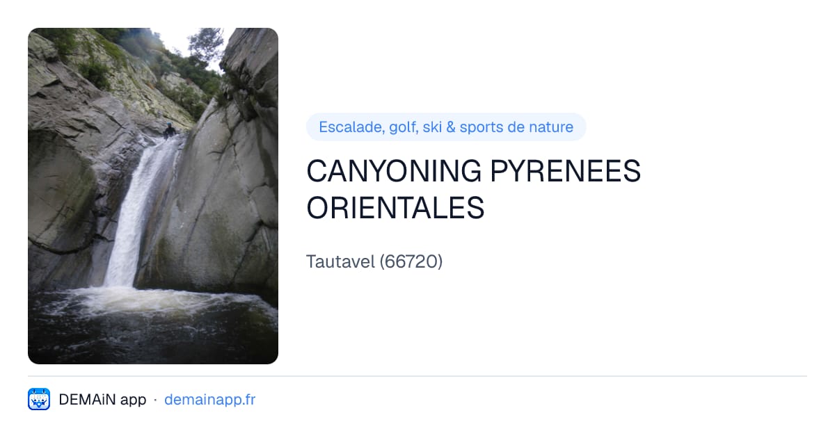CANYONING PYRENEES ORIENTALES — Tautavel