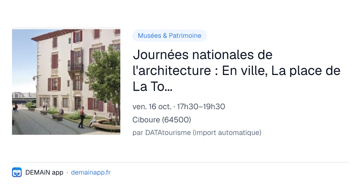Journées nationales de l'architecture : En ville, La place de La Tour d’Auvergne : histoire d’une transformation — Ciboure
