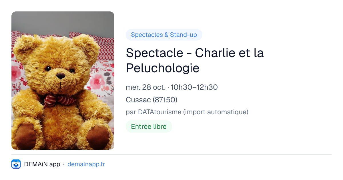 Spectacle - Charlie et la Peluchologie — Cussac