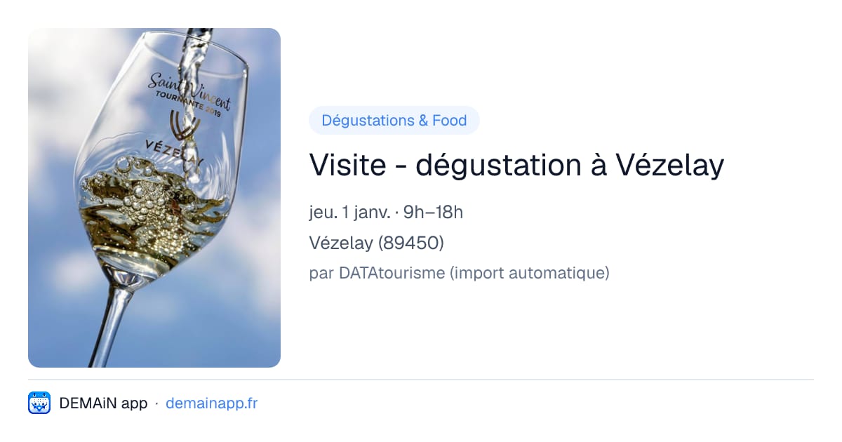Visite - dégustation à Vézelay — Vézelay