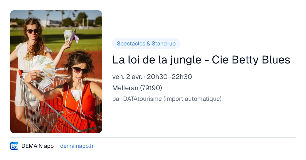 La loi de la jungle - Cie Betty Blues — Melleran
